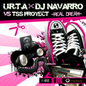 (13909) U.R.T.A & DJ Navarro vs TSS Proyect ‎– Real Dream