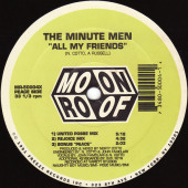 (RIV091) The Minute Men ‎– All My Friends / How I Love Thee