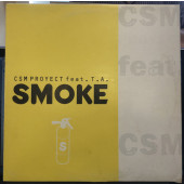 (28264) CSM Project Feat. T.A ‎– Smoke