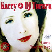 (19556) Karry & DJ Tururu – Carrie / Take My Love